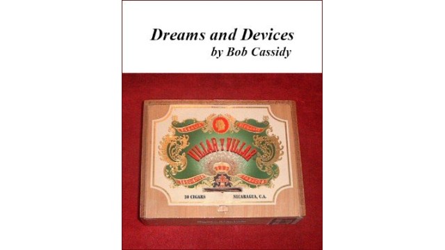Dreams And Devices by Bob Cassidy Dreams And Devices by Bob Cassidy