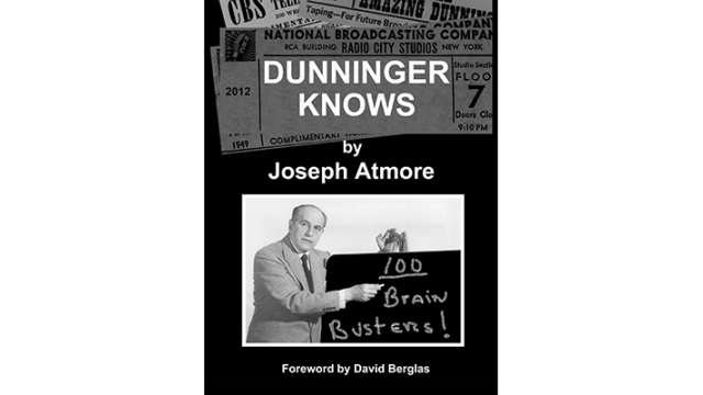 Dunninger Knows by Joseph Atmore Dunninger Knows by Joseph Atmore
