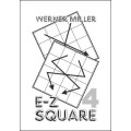 E-Z Square 4 by Werner Miller