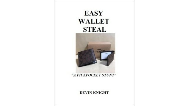 Easy Wallet Steal by Devin Knight Easy Wallet Steal by Devin Knight