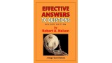 Effective Answers To Questions by Robert A. Nelson Effective Answers To Questions by Robert A. Nelson