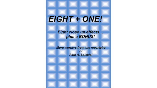 Eight + One! by Paul A. Lelekis Eight + One! by Paul A. Lelekis