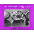 Encyclopedia Of Egg Magic by Donato Colucci