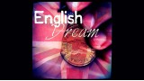 English Dream by Dan Alex English Dream by Dan Alex