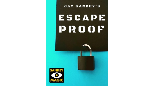 Escape Proof by Jay Sankey Escape Proof by Jay Sankey