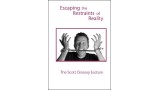 Escaping The Restraints Of Reality by Scott Creasey Escaping The Restraints Of Reality by Scott Creasey