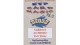 Esp Card Magic Vol. 12: Various Authors Part 3 by Aldo Colombini Esp Card Magic Vol. 12: Various Authors Part 3 by Aldo Colombini