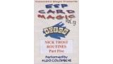 Esp Card Magic Vol. 13: Nick Trost Part 5 by Aldo Colombini Esp Card Magic Vol. 13: Nick Trost Part 5 by Aldo Colombini