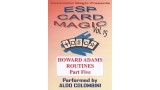 Esp Card Magic Vol. 15: Howard Adams Part 5 by Aldo Colombini Esp Card Magic Vol. 15: Howard Adams Part 5 by Aldo Colombini