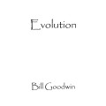 Evolution by Bill Goodwin