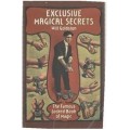 Exclusive Magical Secrets by Will Goldston
