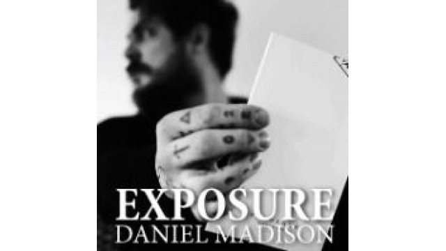 Exposure by Daniel Madison Exposure by Daniel Madison