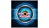 Eye Of Future by Mario Tarasini Eye Of Future by Mario Tarasini