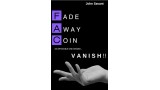Fade Away Coin Vanish (Video+Pdf) by John Savant Fade Away Coin Vanish (Video+Pdf) by John Savant