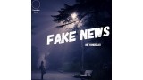 Fake News by Art Vanderlay Fake News by Art Vanderlay