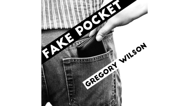 Fake Pocket by Gregory Wilson Fake Pocket by Gregory Wilson