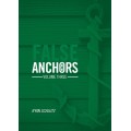 False Anchors Vol 3 by Ryan Schlutz