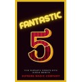 Fantastic Five by Supreme-Magic-Company