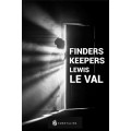 Finders Keepers by Lewis Le Val Finders Keepers by Lewis Le Val