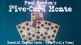Five Card Monte by Paul Gordon Five Card Monte by Paul Gordon