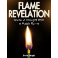 Flame Revelation by Devin Knight