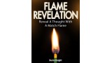Flame Revelation by Devin Knight Flame Revelation by Devin Knight