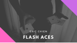 Flash Aces by Eric Chien Flash Aces by Eric Chien