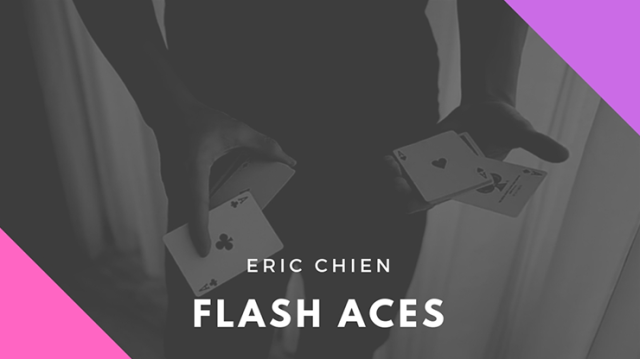 Flash Aces by Eric Chien Flash Aces by Eric Chien