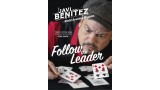 Follow The Leader by Javi Benitez Follow The Leader by Javi Benitez