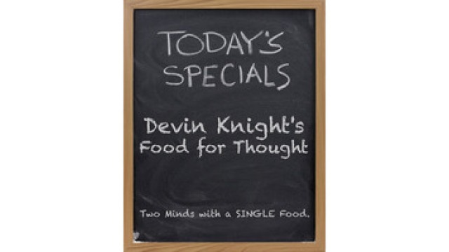 Food For Thought by Devin Knight Food For Thought by Devin Knight