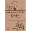 For Magicians Only by Robert Parrish