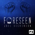 Foreseen (Video&Pdf) by Joel Dickinson Foreseen (Video&Pdf) by Joel Dickinson