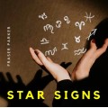 Fraser Parker Episode 3 Star Signs by Fraser Parker
