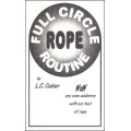 Full Circle Rope Routine by L. C. Collier