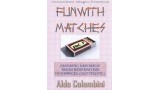 Fun With Matches (1-2) by Aldo Colombini Fun With Matches (1-2) by Aldo Colombini