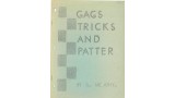 Gags Tricks And Patter (1936) by George Mcathy Gags Tricks And Patter (1936) by George Mcathy