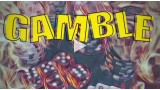 Gamble by Vinny Sagoo Gamble by Vinny Sagoo