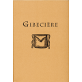 Gibeciere Volume 1,No. 1 (Winter 2005) (Pdf) by Conjuring Arts