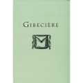 Gibeciere Volume 1,No. 2 (Summer 2006) (Pdf) by Conjuring Arts