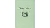 Gibeciere Volume 1,No. 2 (Summer 2006) (Pdf) by Conjuring Arts Gibeciere Volume 1,No. 2 (Summer 2006) (Pdf) by Conjuring Arts