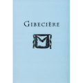 Gibeciere Volume 2,No. 1 (Winter 2007) (Pdf) by Conjuring Arts
