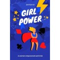 Girl Power by Satish B
