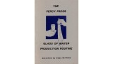 Glass Of Water Production Routine by Percy Press Glass Of Water Production Routine by Percy Press