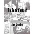 Go Book Yourself by Stan Kramien
