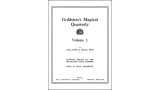 Goldston'S Magical Quarterly Volume 1 (Jun 1934 by Will Goldston Goldston'S Magical Quarterly Volume 1 (Jun 1934 by Will Goldston