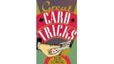 Great Card Tricks by Bob Longe Great Card Tricks by Bob Longe