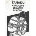 Handcuff Escapes & More by Zanadu