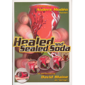 Healed & Sealed Soda by Anders Moden