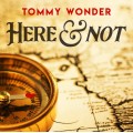 Here And Not by Dan Harlan