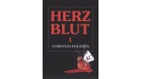 Herzblut 1 by Christian Knudsen Herzblut 1 by Christian Knudsen